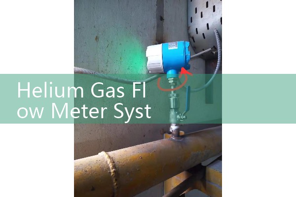 Helium Gas Flow Meter Systems: Selecting High-Sensitivity Capillary Transmitters for Research
