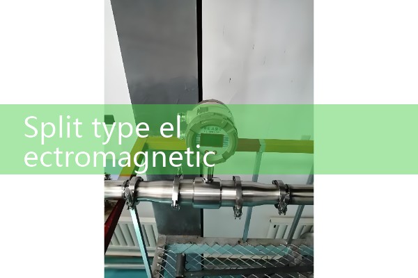 Manufacturer of split type electromagnetic flowmeter