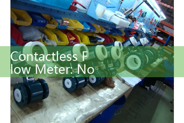 Contactless Flow Meter: Non-Contact Radar and Ultrasonic Water Line Level Senses